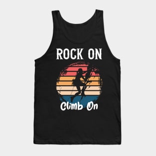 Rock On Climb On Tank Top